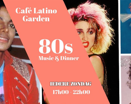 Evenement Marnixhoeve - Café Latino_Music & Dinner 80's